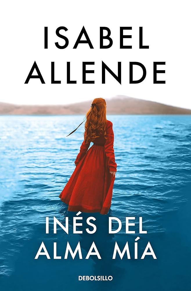 Inés del alma mía (Best Seller)